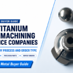 20 Best Titanium CNC Machining Service Companies